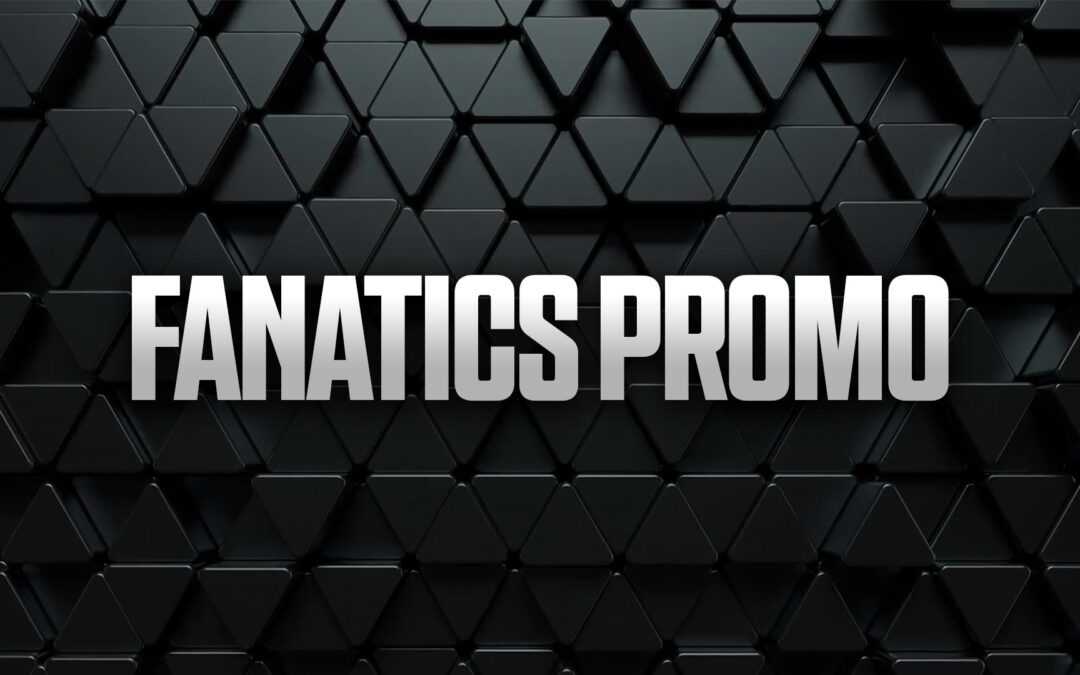 Fanatics Sportsbook Promo: Get 100% up to $100 in FanCash for 10 days