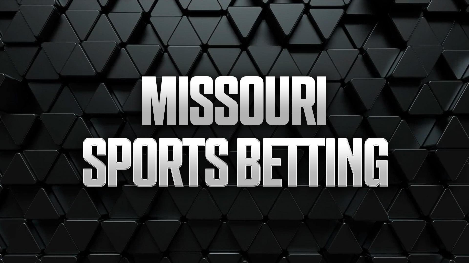 Missouri Sports Betting 2026: MO Sportsbook, Promos, and Updates